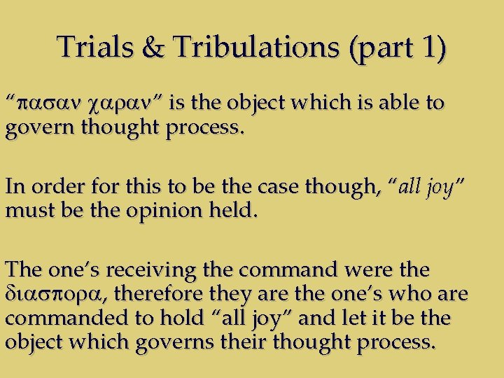 Trials & Tribulations (part 1) “pasan caran” is the object which is able to