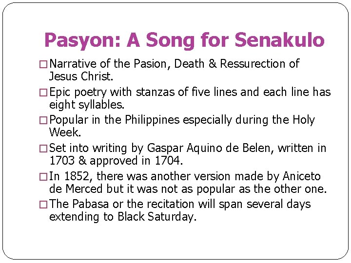 Pasyon: A Song for Senakulo � Narrative of the Pasion, Death & Ressurection of