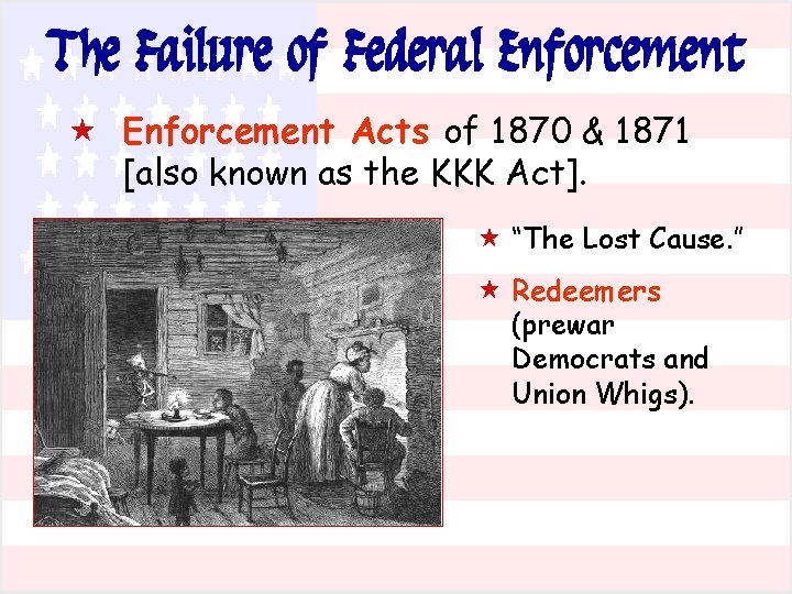 The Failure of Federal Enforcement « Enforcement Acts of 1870 & 1871 [also known