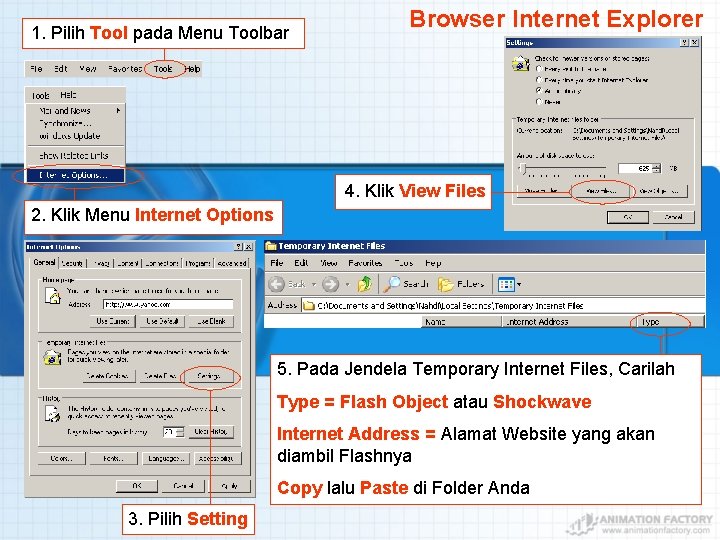 1. Pilih Tool pada Menu Toolbar Browser Internet Explorer 4. Klik View Files 2.