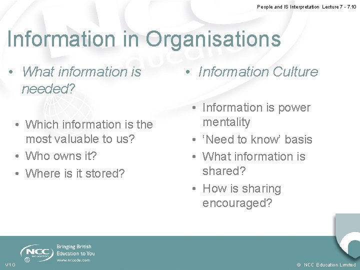 People and IS Interpretation Lecture 7 - 7. 10 Information in Organisations • What