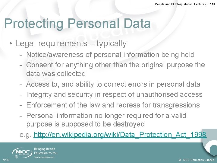 People and IS Interpretation Lecture 7 - 7. 18 Protecting Personal Data • Legal