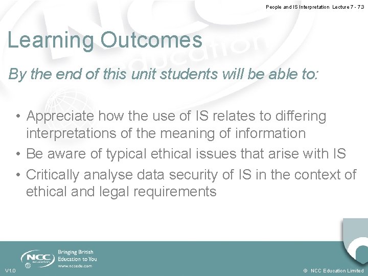 People and IS Interpretation Lecture 7 - 7. 3 Learning Outcomes By the end