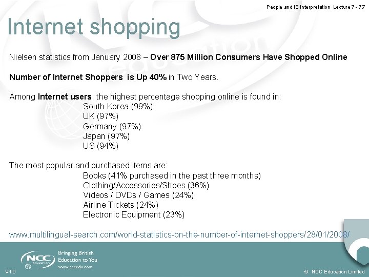 People and IS Interpretation Lecture 7 - 7. 7 Internet shopping Nielsen statistics from