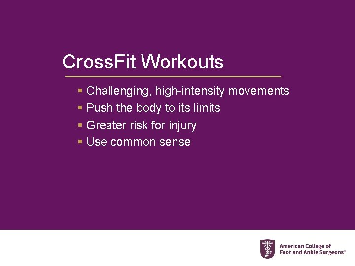 Cross. Fit Workouts § Challenging, high-intensity movements § Push the body to its limits