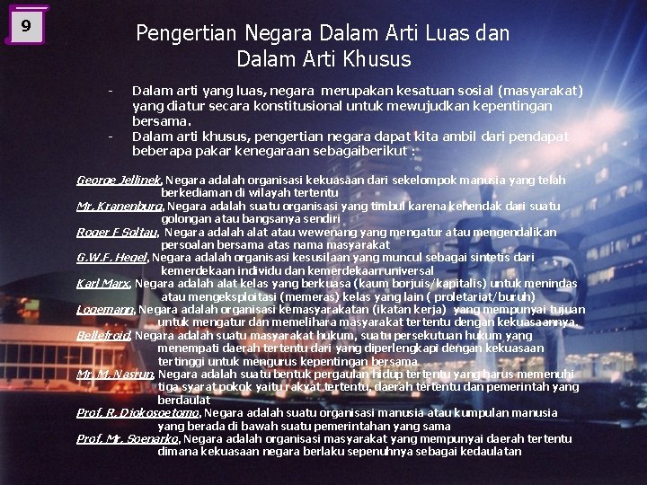 9 Pengertian Negara Dalam Arti Luas dan Dalam Arti Khusus - Dalam arti yang