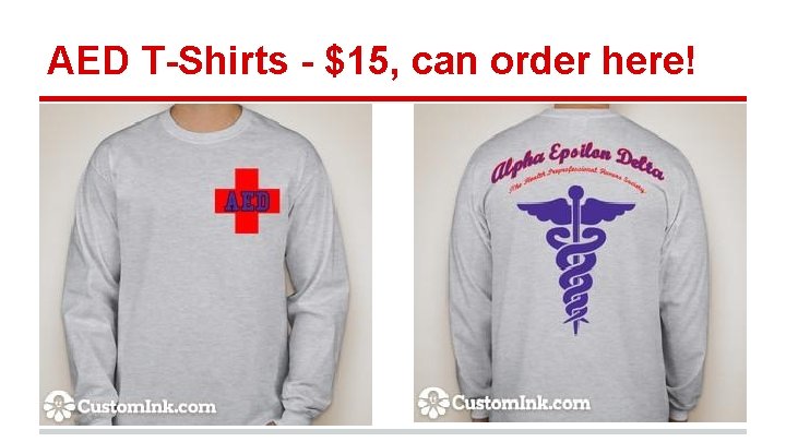 AED T-Shirts - $15, can order here! 