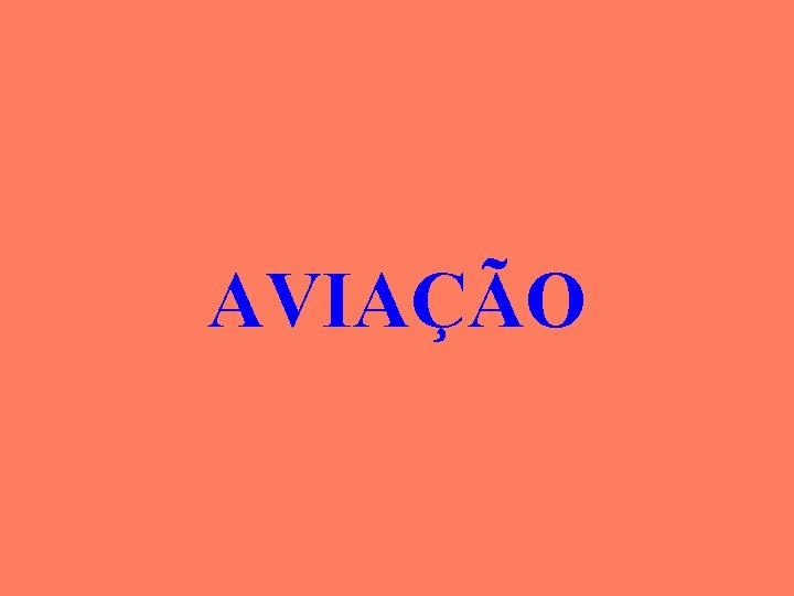 AVIAÇÃO 