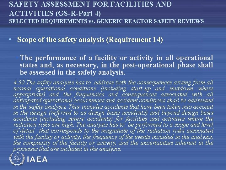 SAFETY ASSESSMENT FOR FACILITIES AND ACTIVITIES (GS-R-Part 4) SELECTED REQUIREMENTS vs. GENERIC REACTOR SAFETY