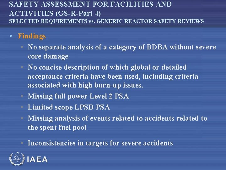 SAFETY ASSESSMENT FOR FACILITIES AND ACTIVITIES (GS-R-Part 4) SELECTED REQUIREMENTS vs. GENERIC REACTOR SAFETY