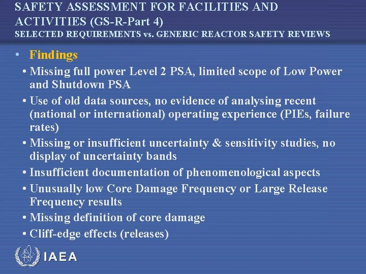 SAFETY ASSESSMENT FOR FACILITIES AND ACTIVITIES (GS-R-Part 4) SELECTED REQUIREMENTS vs. GENERIC REACTOR SAFETY