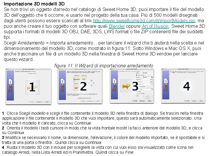 Importazione 3 D modelli 3 D Se non trovi un oggetto d'arredo nel catalogo