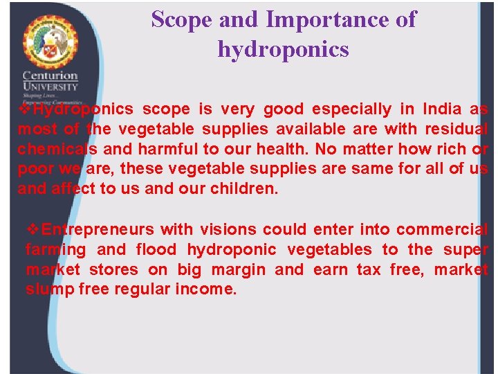 Scope and Importance of hydroponics v. Hydroponics scope is very good especially in India