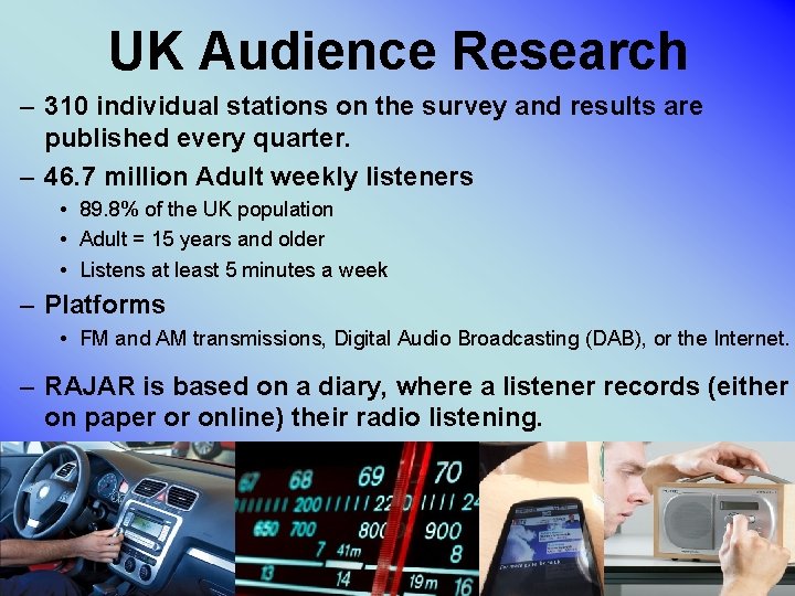 UK Audience Research – 310 individual stations on the survey and results are published