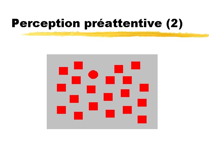 Perception préattentive (2) 