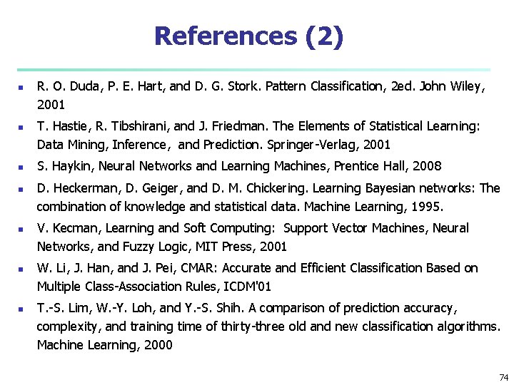 References (2) n n n n R. O. Duda, P. E. Hart, and D.