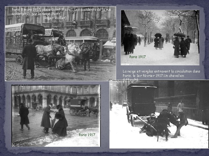 Paris 8 mars 1917, place Saint-Michel. Les accidents de la rue occasionnés par la