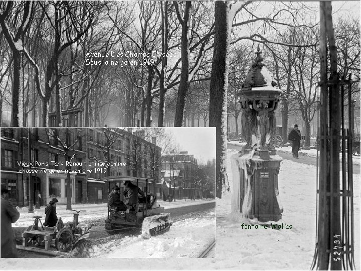 Avenue Des Champs Elysées Sous la neige en 1919 Vieux Paris Tank Renault utilise