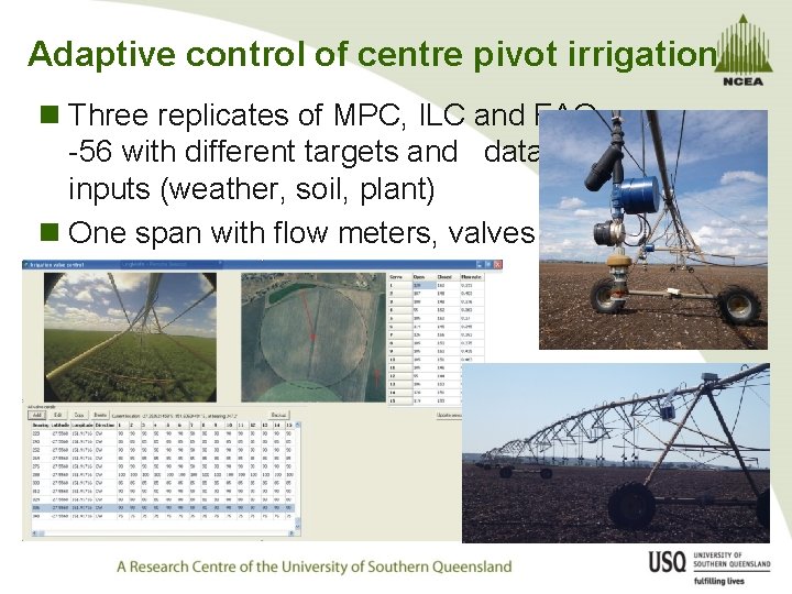 Adaptive control of centre pivot irrigation n Three replicates of MPC, ILC and FAO