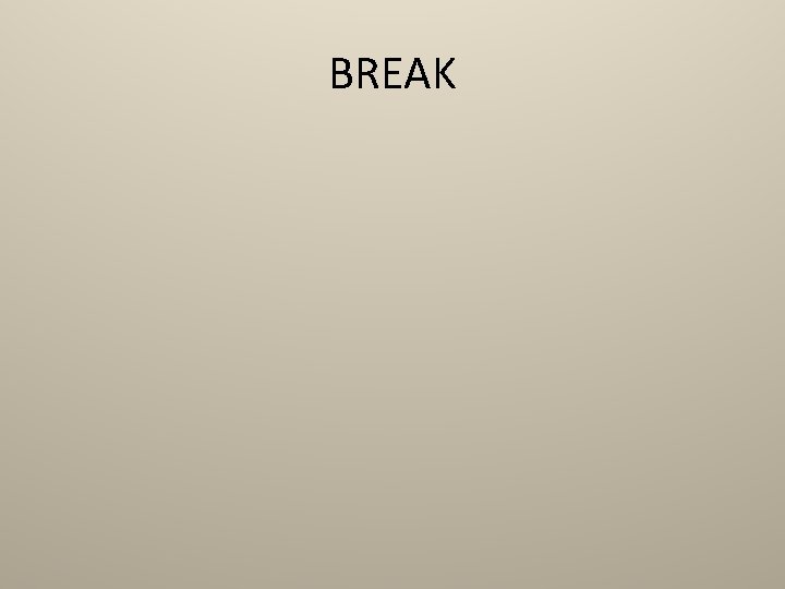 BREAK 