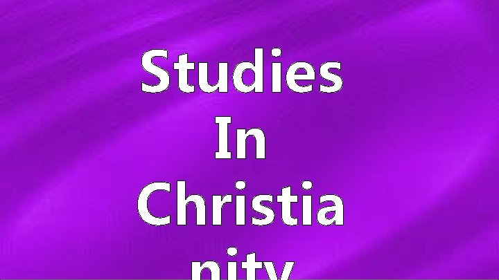 Studies In Christia 