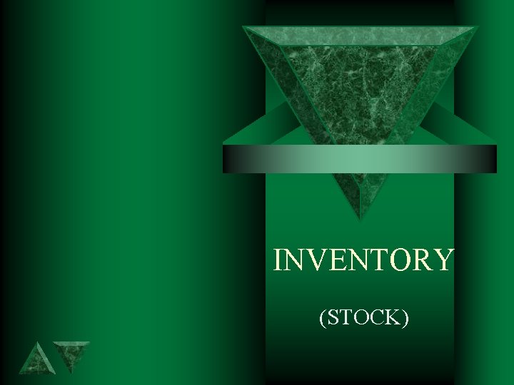 INVENTORY (STOCK) 