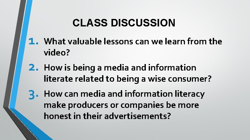 CLASS DISCUSSION 1. 2. 3. What valuable lessons can we learn from the video?