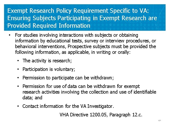 Exempt Research Policy Requirement Specific to VA: Ensuring Subjects Participating in Exempt Research are