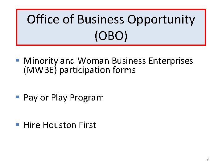 Office of Business Opportunity (OBO) § Minority and Woman Business Enterprises (MWBE) participation forms