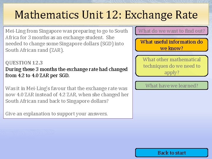 Mathematics Unit 12: Exchange Rate Mei-Ling from Singapore was preparing to go to South