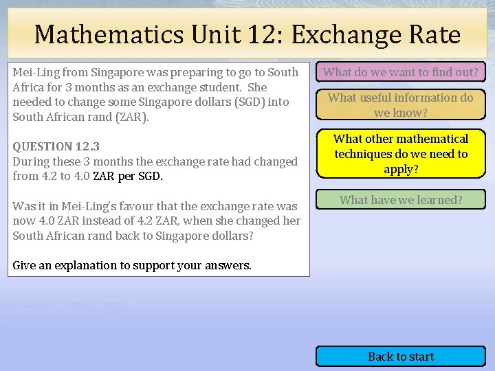 Mathematics Unit 12: Exchange Rate Mei-Ling from Singapore was preparing to go to South