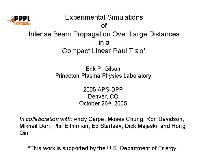 Experimental Simulations of Intense Beam Propagation Over Large Distances in a Compact Linear Paul