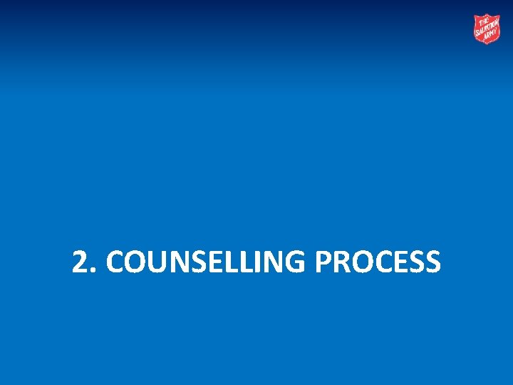 2. COUNSELLING PROCESS 