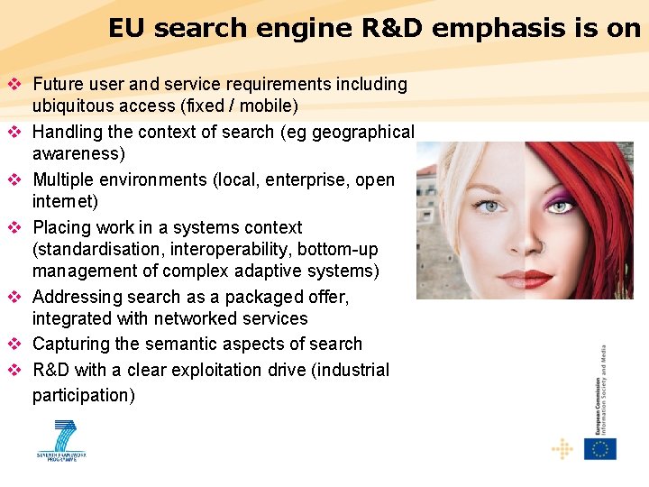 EU search engine R&D emphasis is on v Future user and service requirements including