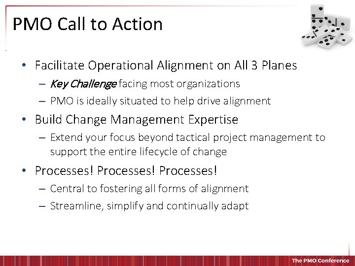PMO Call to Action • Facilitate Operational Alignment on All 3 Planes – Key