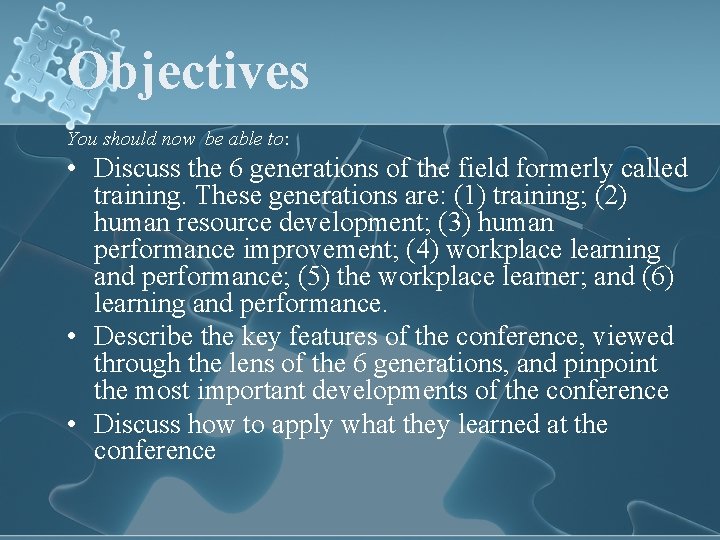 Objectives You should now be able to: • Discuss the 6 generations of the