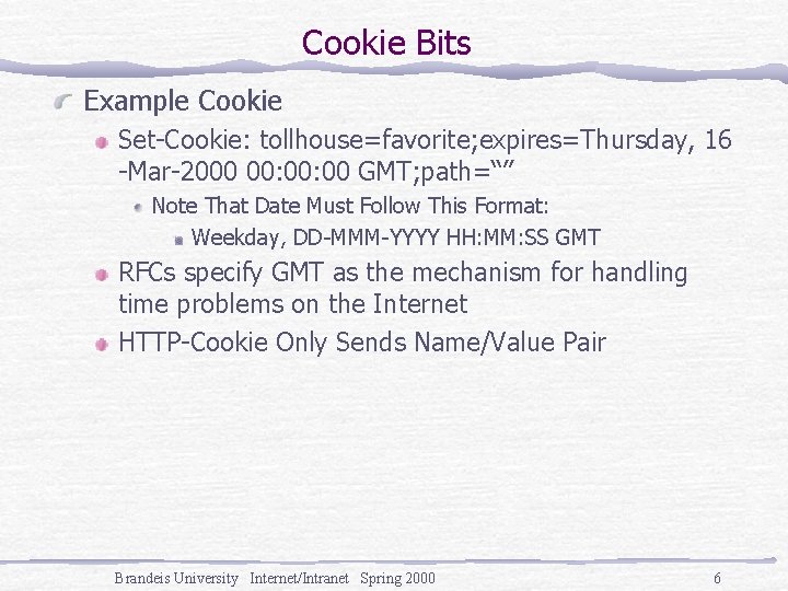 Internet Intranet Fall 2000 Class 10 Brandeis University