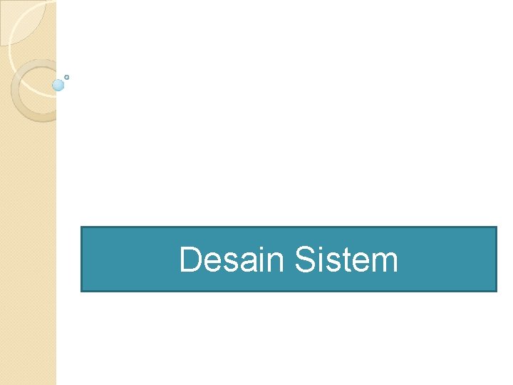 Desain Sistem 