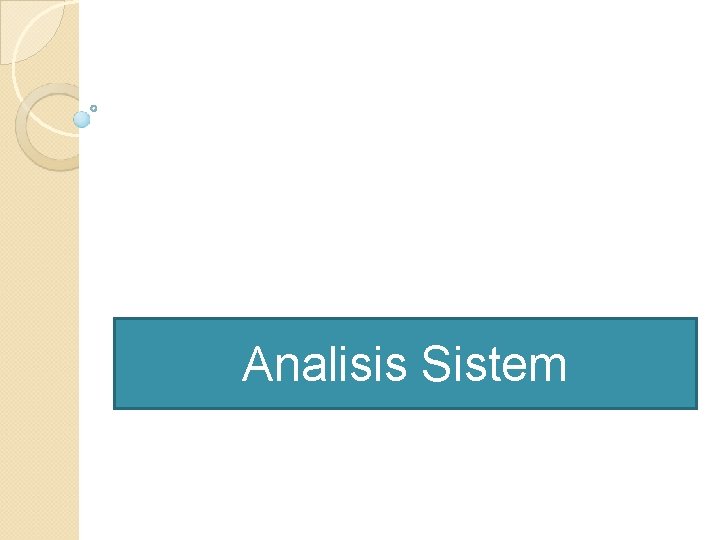 Analisis Sistem 