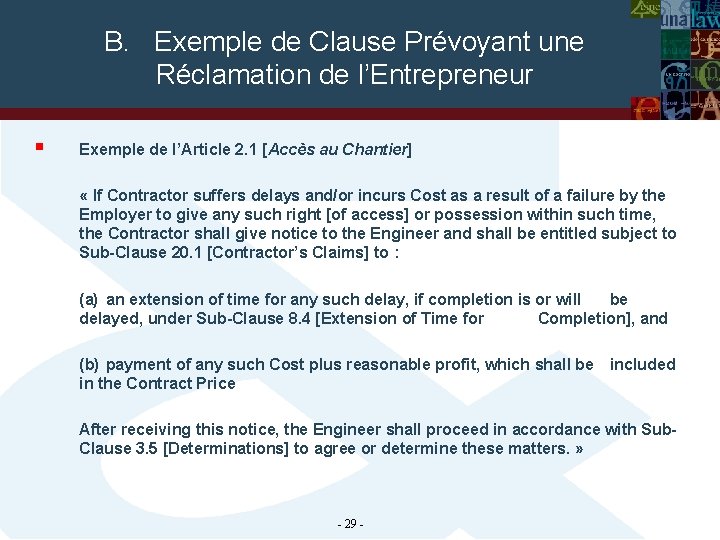 B. Exemple de Clause Prévoyant une Réclamation de l’Entrepreneur § Exemple de l’Article 2.