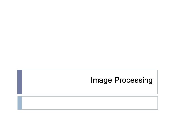 Image Processing 