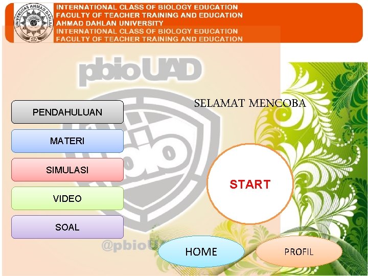 PENDAHULUAN SELAMAT MENCOBA MATERI SIMULASI START VIDEO SOAL HOME PROFIL 