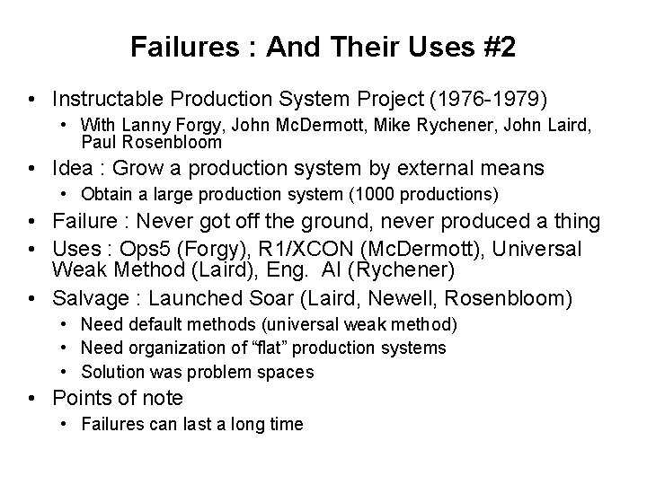 Failures : And Their Uses #2 • Instructable Production System Project (1976 -1979) •