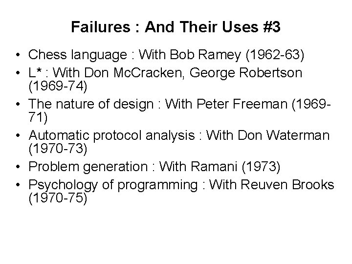 Failures : And Their Uses #3 • Chess language : With Bob Ramey (1962