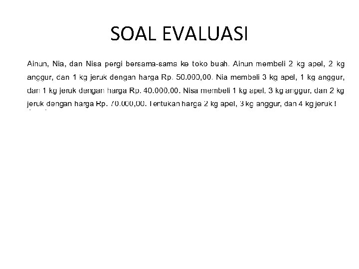 SOAL EVALUASI 