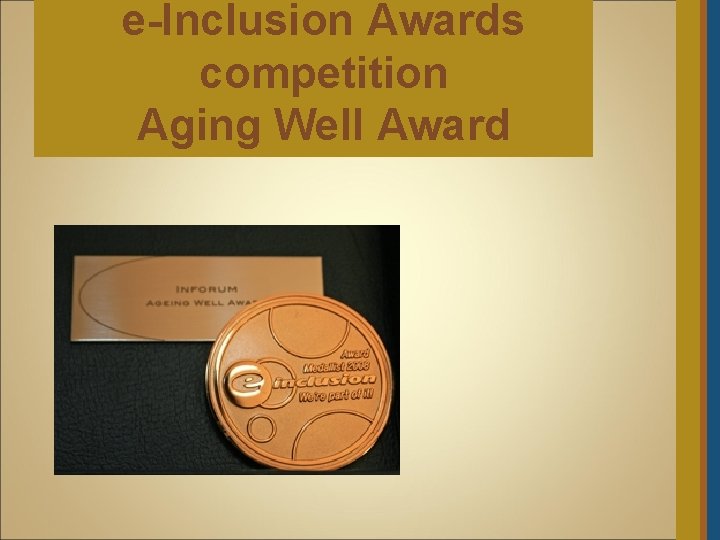 e-Inclusion Awards competition Aging Well Award 