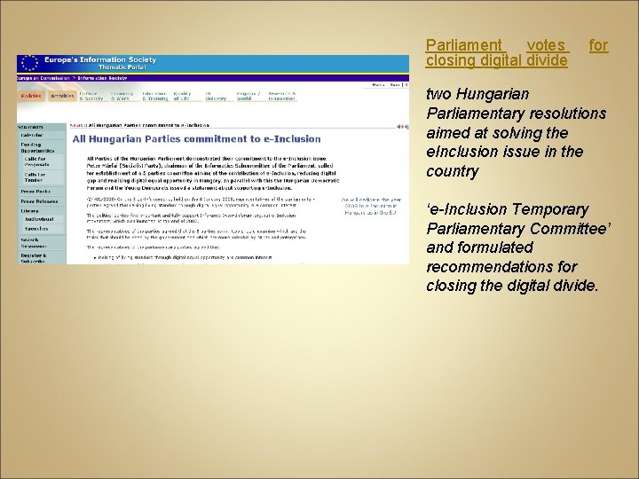 Parliament votes closing digital divide for two Hungarian Parliamentary resolutions aimed at solving the