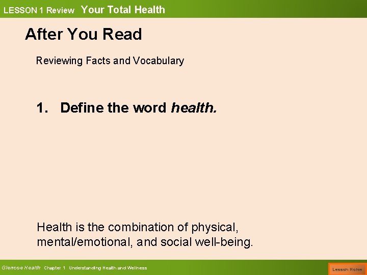 LESSON 1 Review Your Total Health After You Read Reviewing Facts and Vocabulary 1.