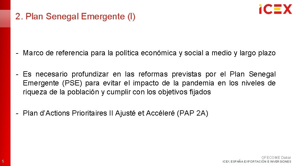 2. Plan Senegal Emergente (I) - Marco de referencia para la política económica y