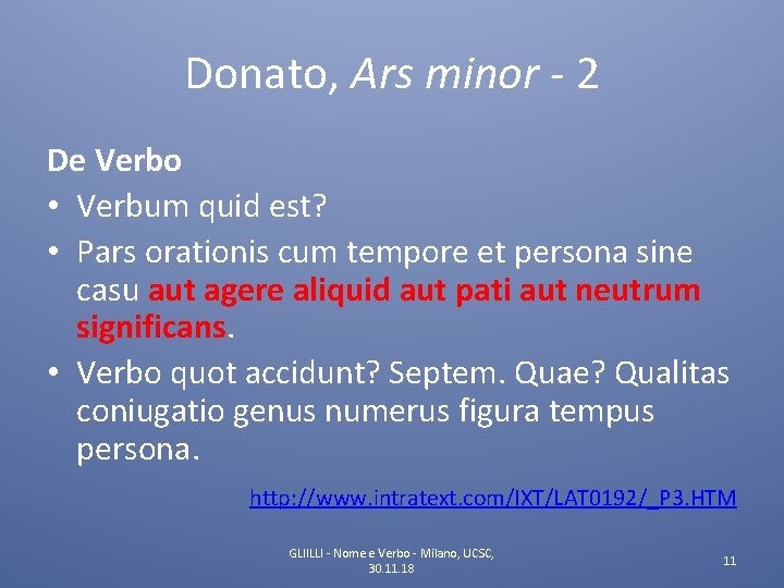 Donato, Ars minor - 2 De Verbo • Verbum quid est? • Pars orationis